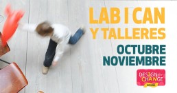 LAB I CAN y talleres DFC