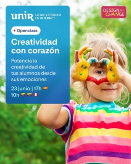 Creatividad con corazón con UNIR Design for Change